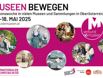 Sujet quer | Aktionswoche INTERNATIONALER MUSEUMSTAG IN OÖ. | 10. bis 18. Mai 2025
